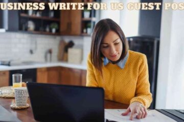 Business Write For Us Guest Post