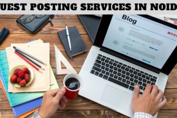Guest Posting Services in Noida