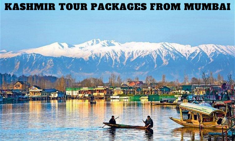 Kashmir Tour Packages from Mumbai