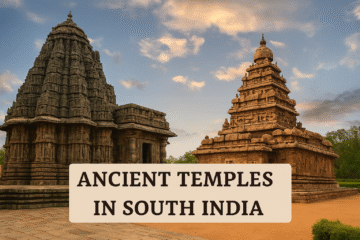 Ancient Temples in South India
