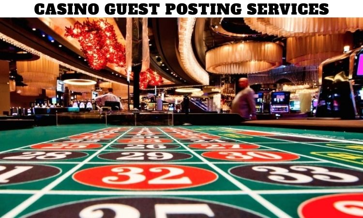 Casino Guest Posting Services