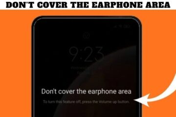 Don’t Cover the Earphone Area