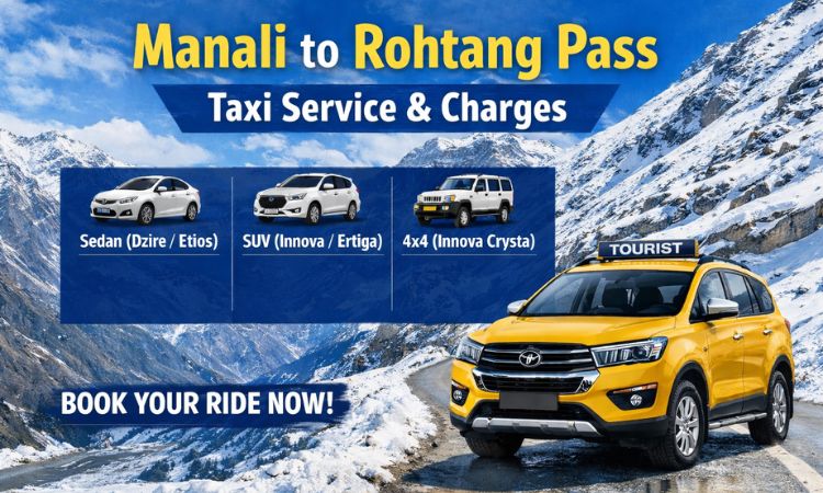 Manali to Rohtang Pass Taxi Service and Charge