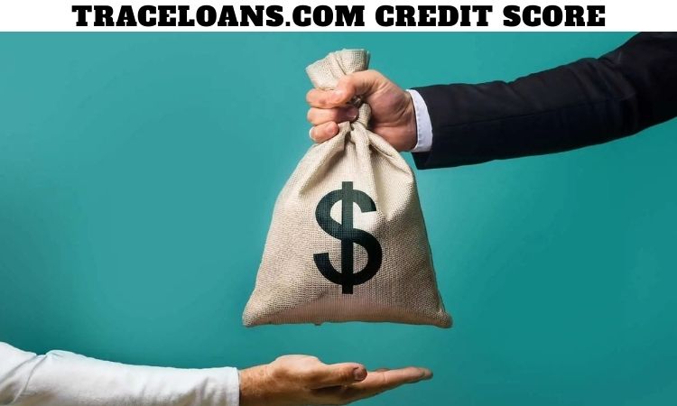 Traceloans.com Credit Score
