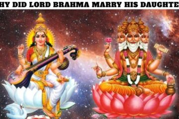 Why did Lord Brahma Marry His Daughter?