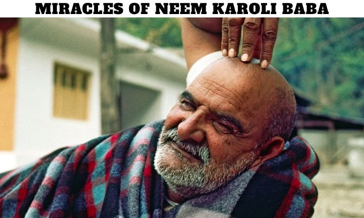 Miracles of Neem Karoli Baba