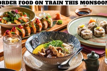 Order Food on Train this Monsoon