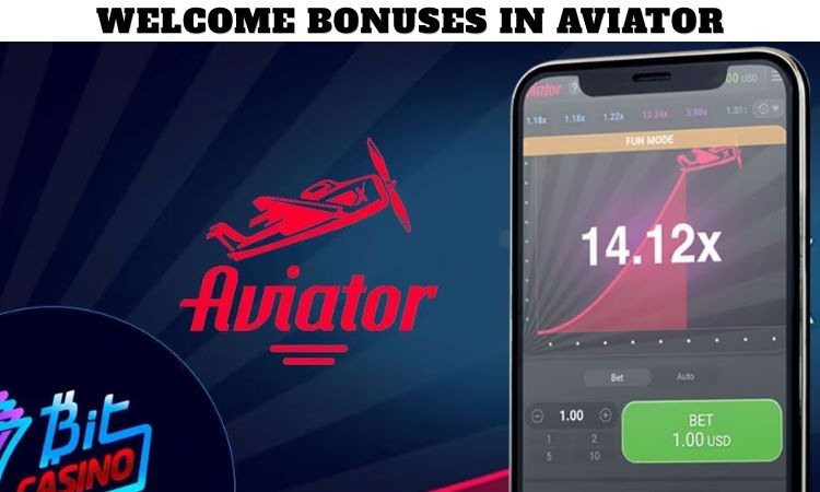 Welcome Bonuses in Aviator